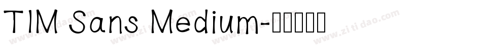 TIM Sans Medium字体转换